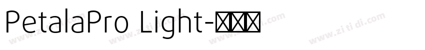 PetalaPro Light字体转换